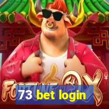 73 bet login